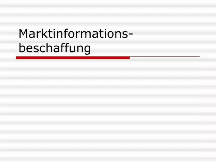 marktinformations beschaffung