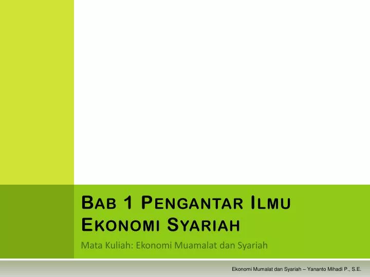 bab 1 pengantar ilmu ekonomi syariah
