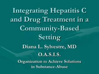 Integrating Hepatitis C and Drug Treatment in a Community-Based Setting