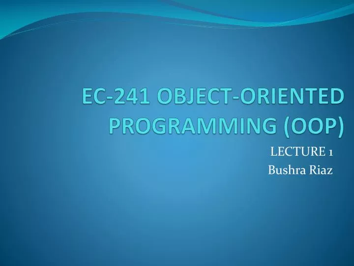 ec 241 object oriented programming oop