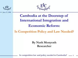 Cambodia at the Doorstep of International Integration and Economic Reform: