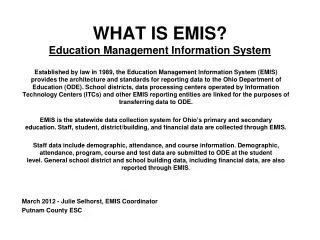WHAT IS EMIS? Education Management Information System