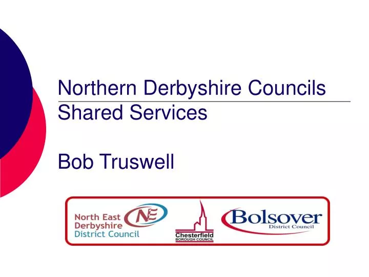 northern derbyshire councils shared services bob truswell