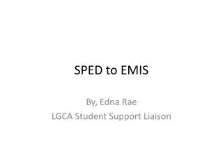 sped to emis