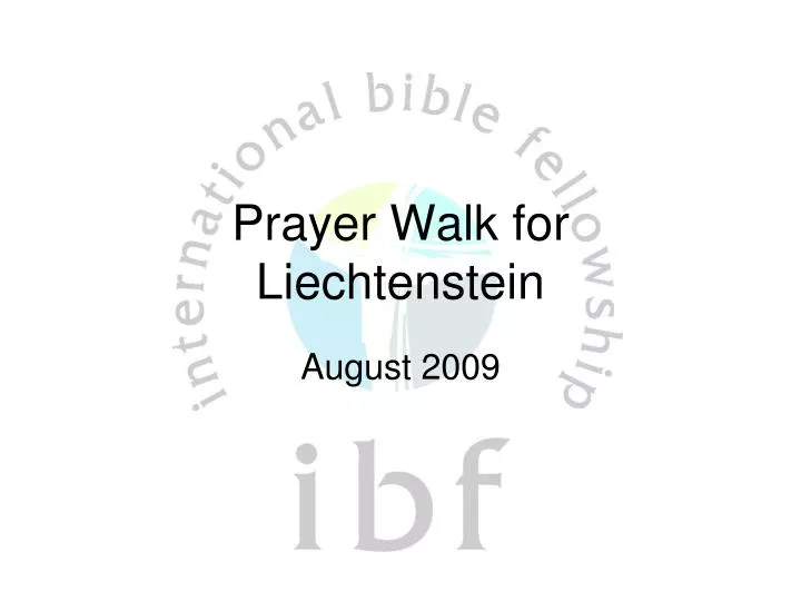 prayer walk for liechtenstein
