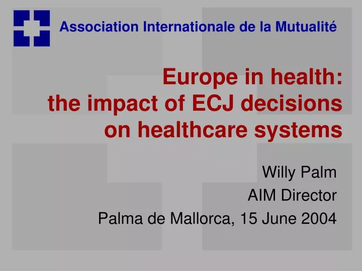 europe in health the impact of ecj decisions on healthcare systems