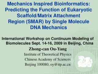 International Workshop on Continuum Modeling of Biomolecules Sept. 14-16, 2009 in Beijing, China