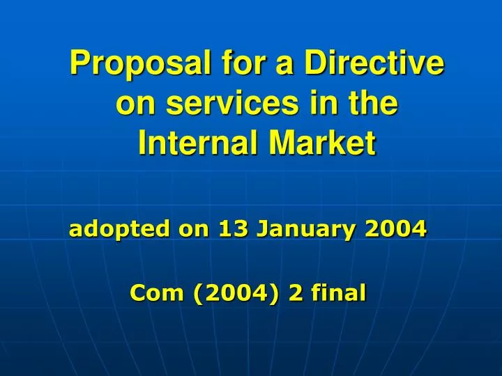 proposal for a directive on services in the internal market