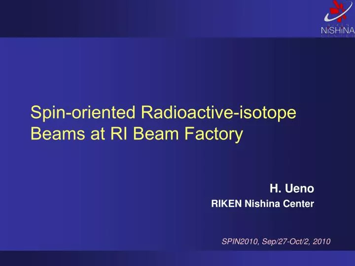 spin oriented radioactive isotope beams at ri beam factory