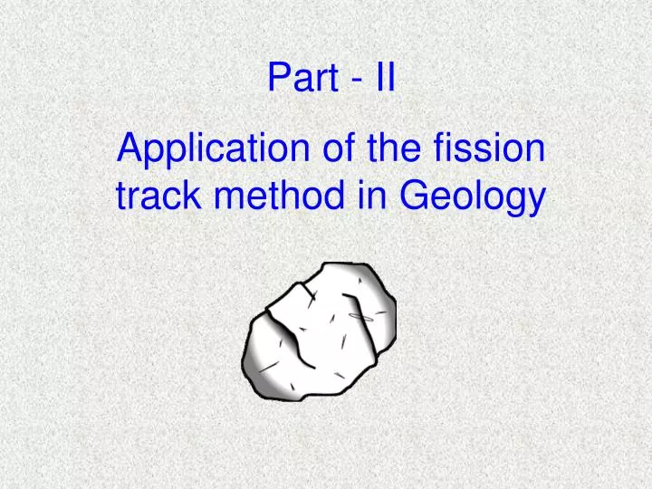 application of the fission track method in geology