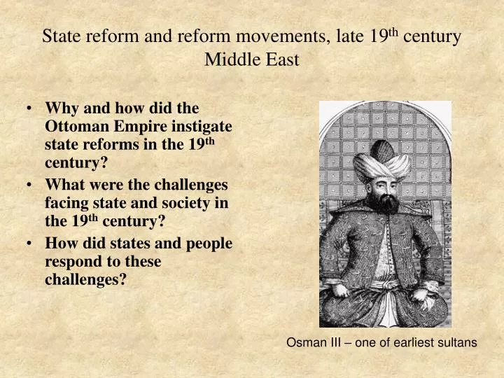 state reform and reform movements late 19 th century middle east