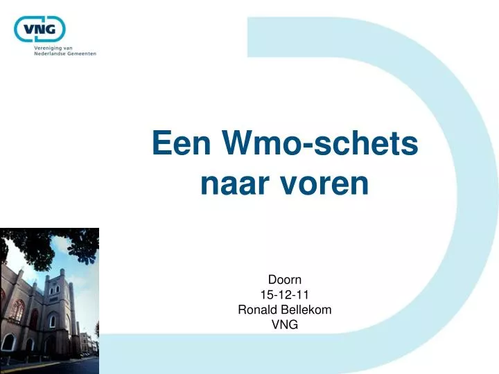 een wmo schets naar voren doorn 15 12 11 ronald bellekom vng