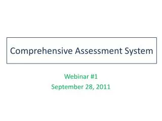 Comprehensive Assessment System