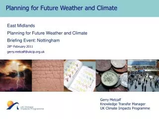 Planning for Future Weather and Climate