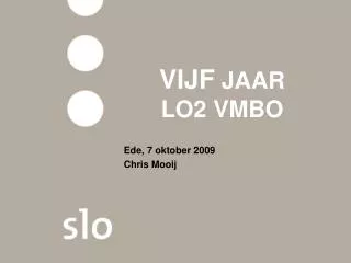 vijf jaar lo2 vmbo