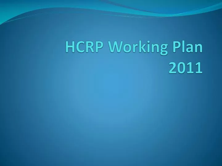 hcrp working plan 2011