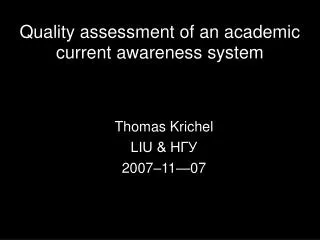 Quality assessment of an academic current awareness system