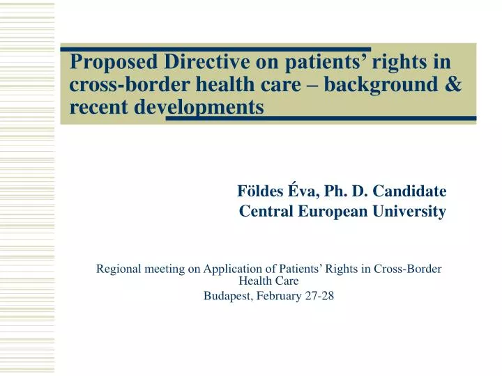 proposed directive on patients rights in cross border health care background recent developments