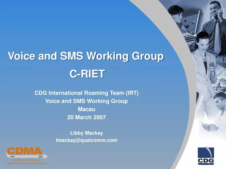 voice and sms working group c riet