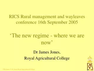 Dr James Jones, Royal Agricultural College