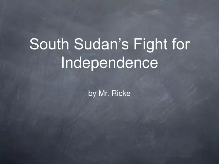 south sudan s fight for independence