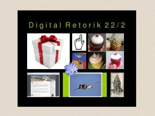 d i g i t a l r e t o r i k 2 2 2