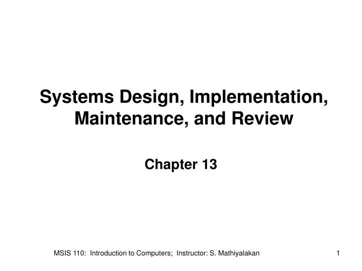 systems design implementation maintenance and review