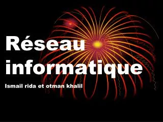r seau informatique ismail rida et otman khalil