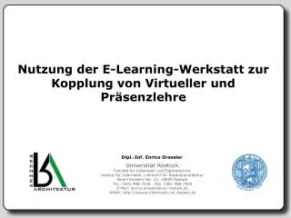 nutzung der e learning werkstatt zur kopplung von virtueller und pr senzlehre