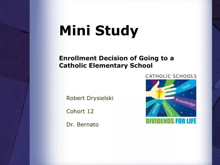 mini study enrollment decision of going to a catholic elementary school