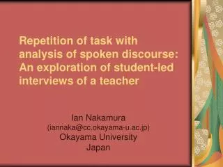 Ian Nakamura (iannaka@cc.okayama-u.ac.jp) Okayama University Japan