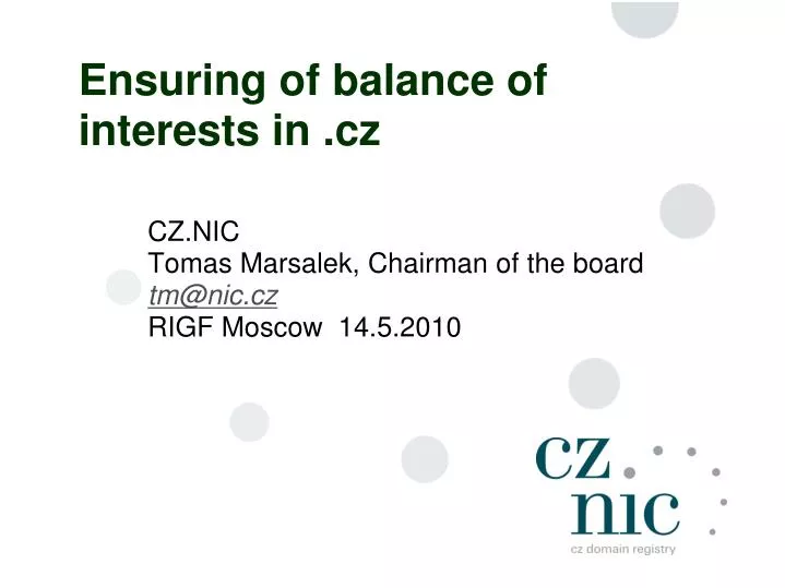 ensuring of balance of interests in cz