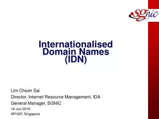 Internationalised Domain Names (IDN)