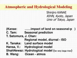 Atmospheric and Hydrological Modeling