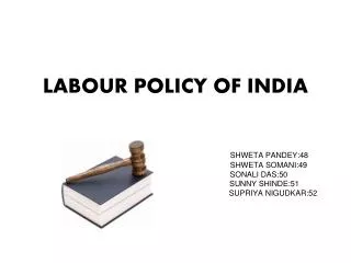 LABOUR POLICY OF INDIA