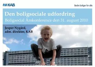 den boligsociale udfordring