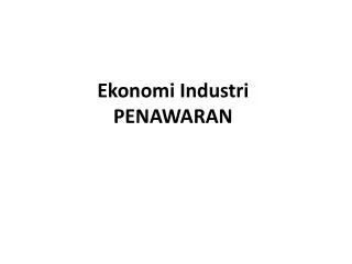 PPT - Ekonomi Industri PowerPoint Presentation, Free Download - ID:3838071