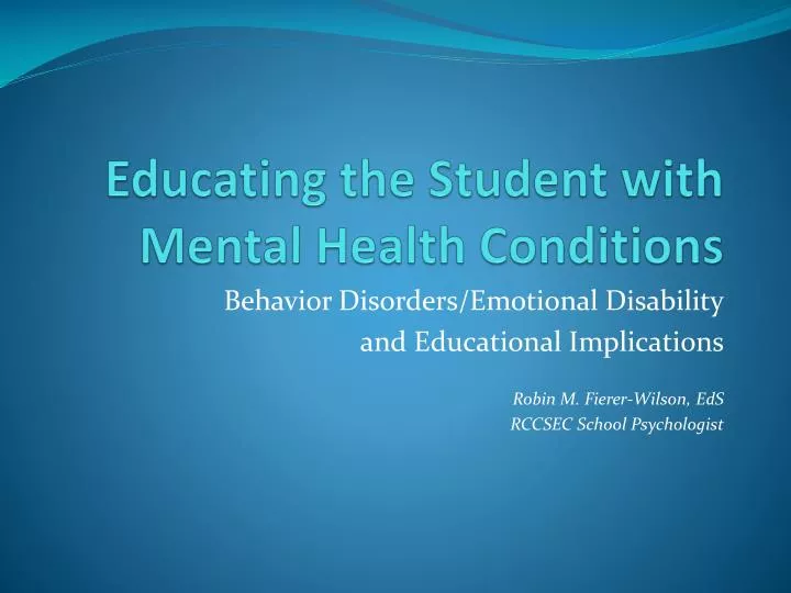 educating the student with mental health conditions