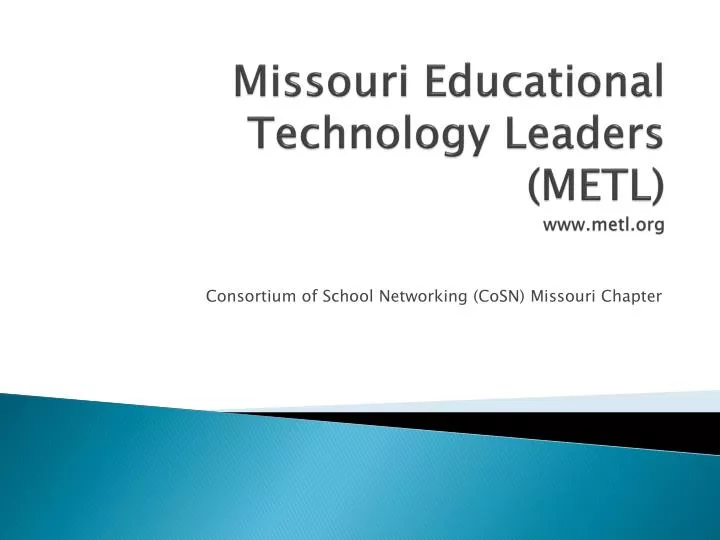 missouri educational technology leaders metl www metl org
