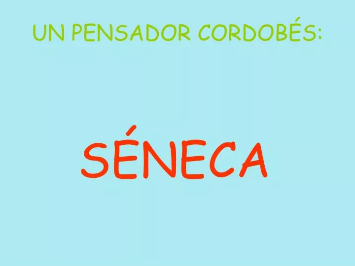 un pensador cordob s