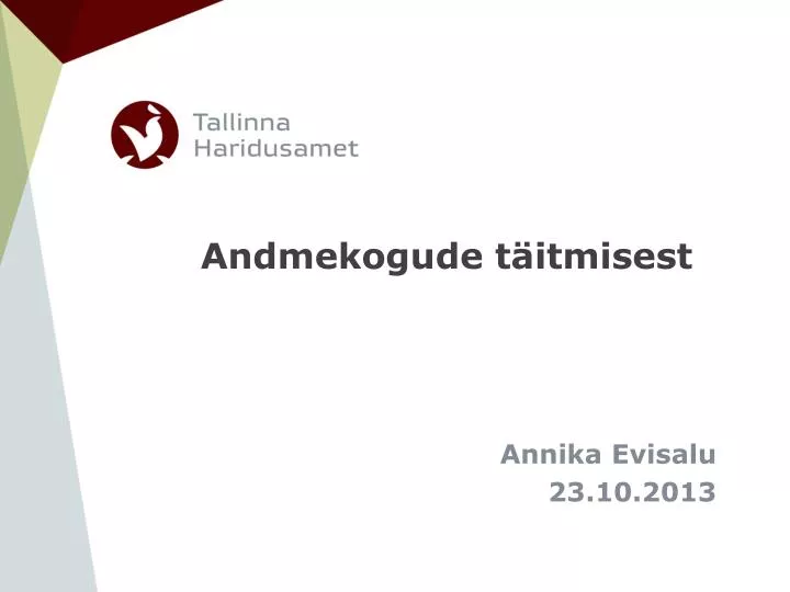 andmekogude t itmisest