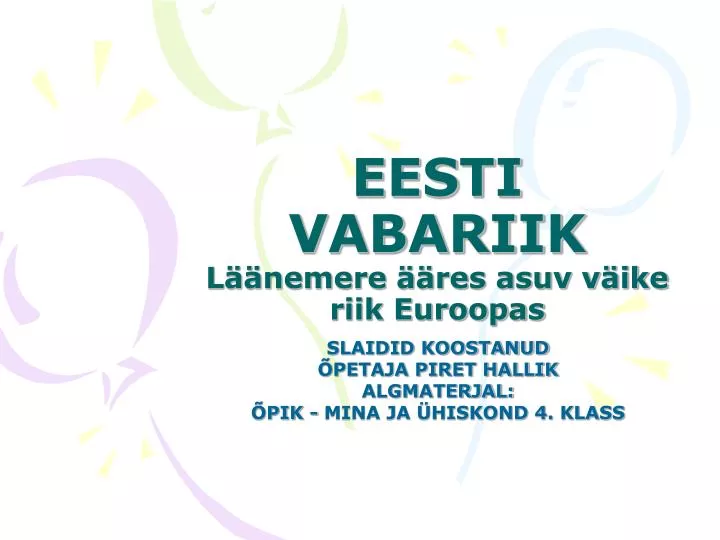 eesti vabariik l nemere res asuv v ike riik euroopas