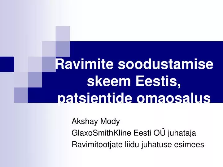 ravimite soodustamise skeem eestis patsientide omaosalus