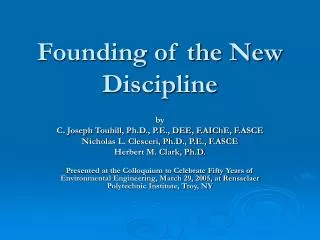 Founding of the New Discipline