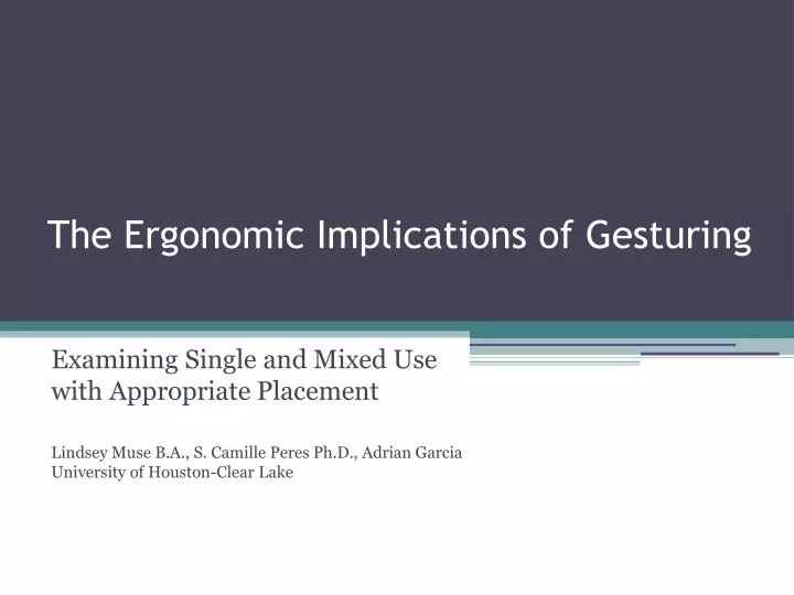 the ergonomic implications of gesturing