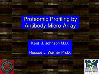 Proteomic Profiling by Antibody Micro-Array