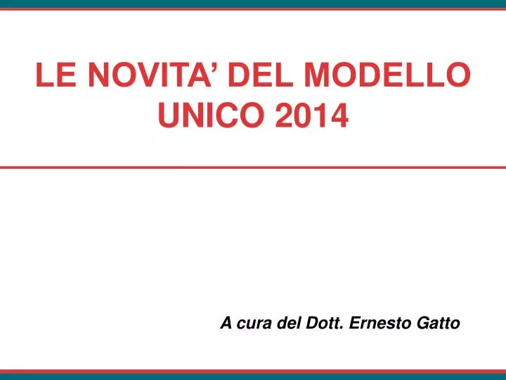 le novita del modello unico 2014