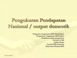 Pengukuran Pendapatan Nasional / output domestik