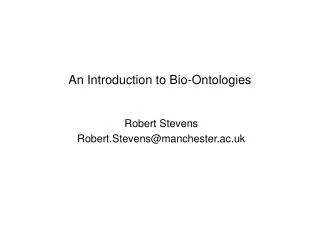 An Introduction to Bio-Ontologies