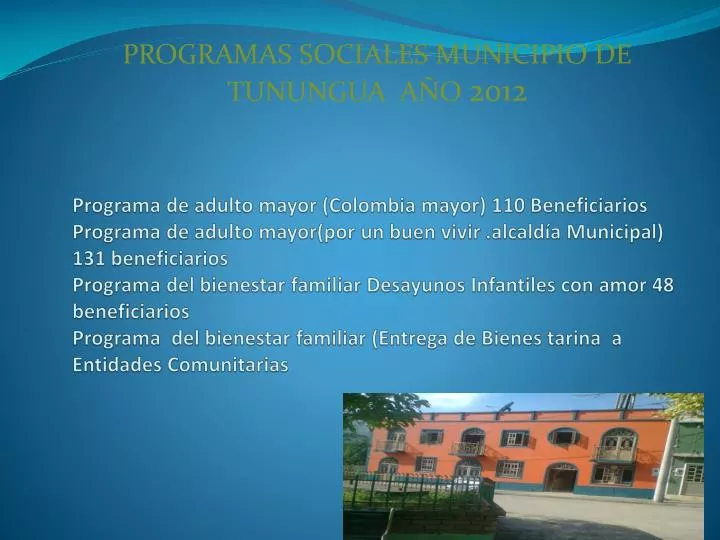 programas sociales municipio de tunungua a o 2012